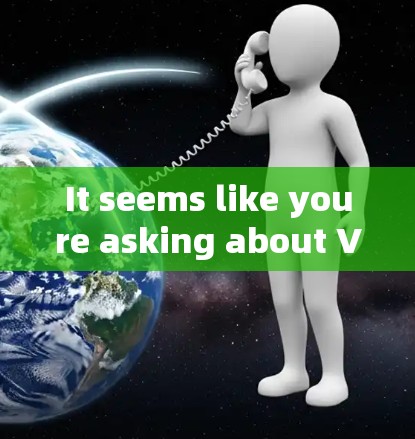 It seems like youre asking about VPN Virtual Private Network)Heres a quick overview: It seems like youre asking about VPN Virtual Private Network)Heres a quick overview:
